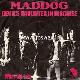 Afbeelding bij: Maddog - Maddog-Devil s Daughter in disguise / What did I do
